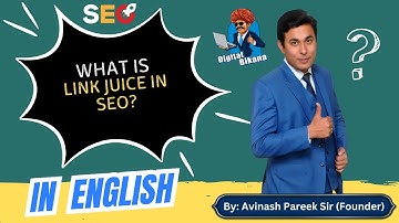 What is Link Juice in SEO?