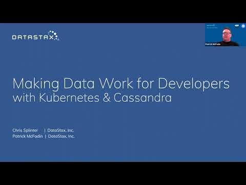 Webinar: Making Data Work for Developers with Kubernetes & Cassandra