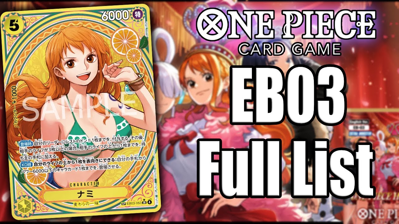 Yapping About EB03! - EB03 Full Card List!