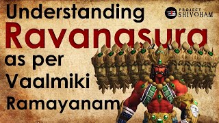 Understanding RAVANASURA || Project SHIVOHAM