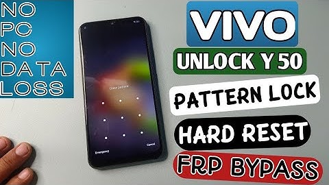 Vivo Y50 Hard Reset Pin Pattern and password unlock