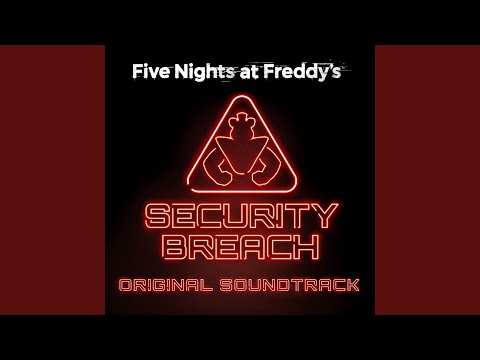 Five Nights at Freddy's: Security Breach Main Theme