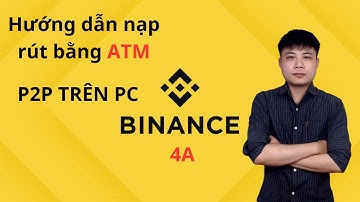 Binance 3b - Hướng dẫn NẠP TIỀN vào sàn Binance trên MÁY TÍNH MỚI NHẤT 2024 A-Z (Đầy Đủ Từng Bước)