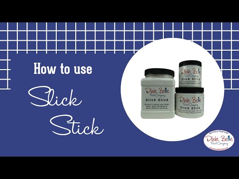 Learn how to use Slick Stick From Dixie Belle Paint 