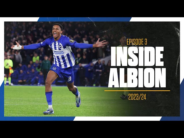 Inside Albion | Episode 3 | Derby Delight And Europa Heights