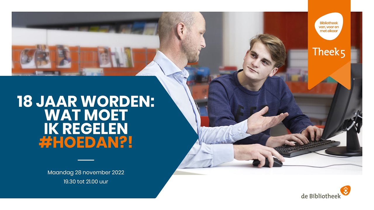 18 jaar worden; Wat moet ik regelen? - YouTube