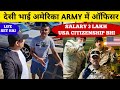 Desi in usa army  usa army salary and american citizenship