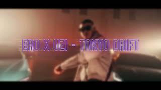 ERO X UZİ - TOKYO DRİFT  ( & Video) (prod. ralli) Resimi