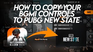 How to Copy Your BGMI Controls To Pubg New State | Best Method to Get the Exactly Same Controls screenshot 3