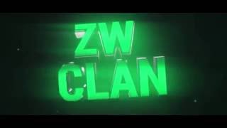 ZW Clan Intro