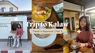 Kalaw Trip 🚗| Day 2 | Travel in Myanmar🇲🇲| Viewpoint, tourist attractions, food, aesthetic cafes