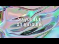 Gasoline - Halsey - Lyrics