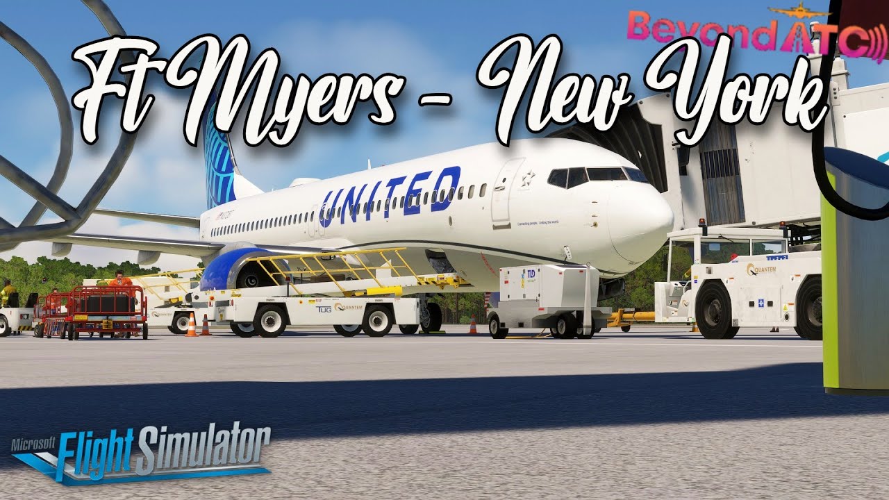 PMDG 787-800 | Ft Myers - New York | MSFS2020 | BeyondATC