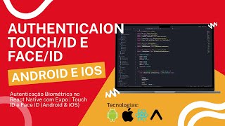 Autenticação Biométrica no React Native com Expo | Touch ID e Face ID (Android & iOS)