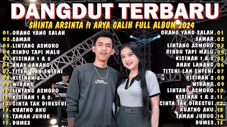 Shinta Arsinta Feat Arya Galih Terbaru ✨ORANG YANG SALAH✨ Dangdut Koplo Terbaru 2023 FULL ALBUM
