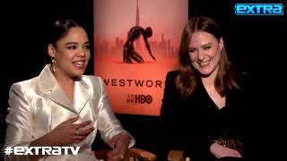 Evan Rachel Wood & Tessa Thompson Talk 'Westworld' and What They Can't Live Without