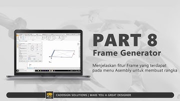 Part 8 - Frame Generator on Autodesk Inventor Professional 2020