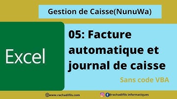 Facture Automatique et Journal De Caisse Sur Excel Sans Code VBA NunuWa Gestion De Caisse