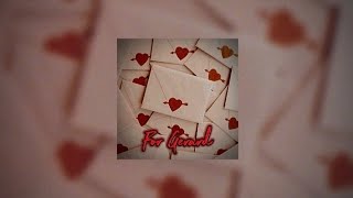 Naïka - For Gerard ft. Camila Cabello (Lyric Video)