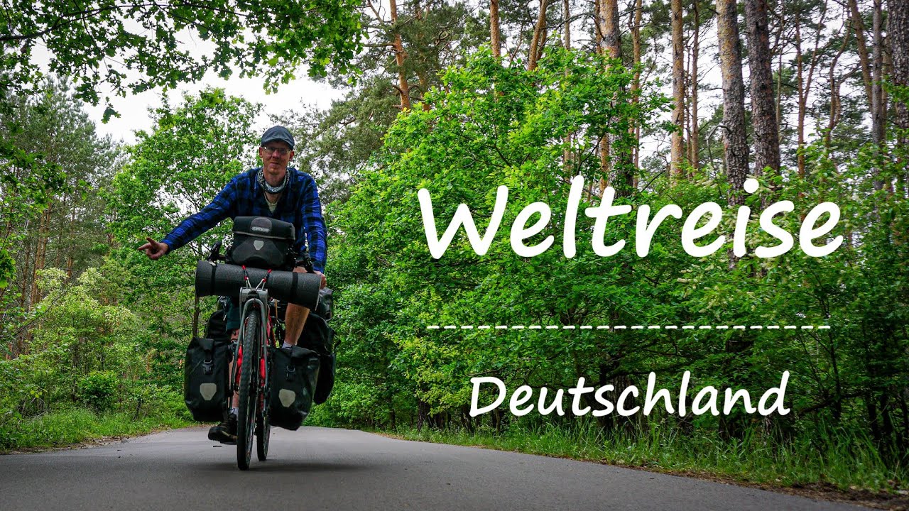 01 Mit dem Fahrrad um die Welt Deutschland YouTube