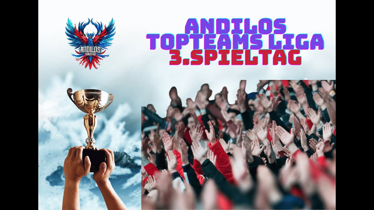 Andilos Topteams Liga 3 Spieltag