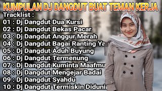 Download Lagu DJ DANGDUT PALING DICARI NONSTOP TERLARIS ENAK BUAT TEMAN SANTAI 2023 MP3