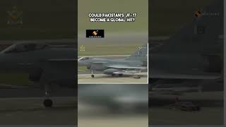 Could Pakistan's JF-17 Become a Global Hit? || Pinpoint ||