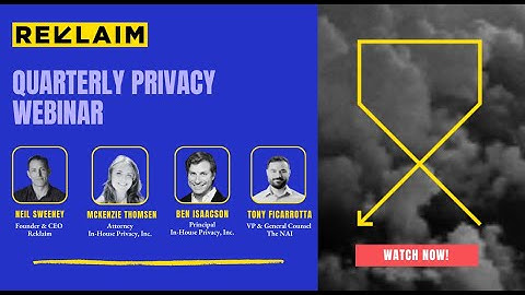 Reklaim Quarterly Privacy Webinar – June 2025