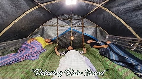 camping diguyur hujan deras semalaman bermalam di cabin bambu hangat, relaxing rain sound