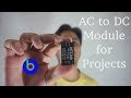 AC to DC Module for IoT Projects - Baba Awesam