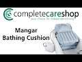 Mangar Bathing Cushion - Comfortable and Very Easy to Fit and Use