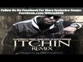 DJ Infamous Ft Future Young Jeezy Yo Gotti Fabolous Itchin Remix mp3