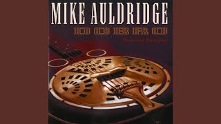 Video thumbnail of "Mike Auldridge - Rock Bottom"