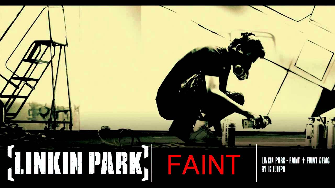 Faint linkin текст. Линкин парк. Линкин парк файнт. Faint Linkin. Линкин парк faint.