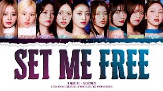 TWICE 'SET ME FREE' color coded lyrics [Eng Ver.] 트와이스 Resimi