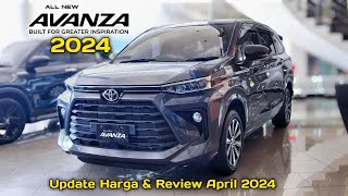 Update Harga Toyota Avanza 2024 & Review April 2024