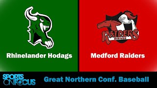 Rhinelander @ Medford | Great Northern Conference Baseball