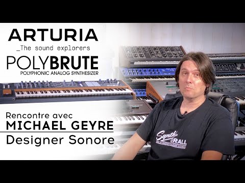 Découvrez des patchs du POLYBRUTE créés par le sound designer Michael Geyre ! (vidéo La Boite Noire)