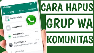 cara menghapus grup komunitas di wa