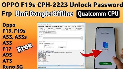 OPPO F19S(CPH 2223) FRP REMOVE ONE CLICK UMT/GSM DEVIL/NEW TRICK 2024/NO ISP NO TESTPOINT/100% WORK