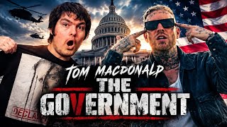 TOM IS BACK! | Tom MacDonald - The Government (First Listen)