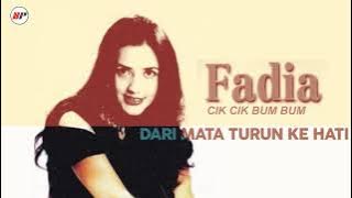 Fadia - Dari Mata Turun Ke Hati