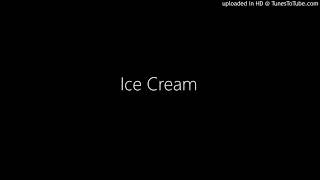 Ice Cream [Samsung Ringtone]