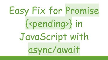 Easy Fix for Promise { pending } in JavaScript with async/await