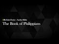 The book of philippians  audio bible  2belikechrist