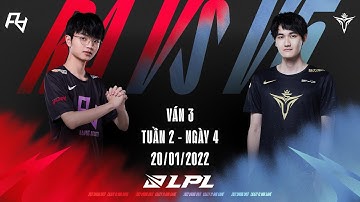 RA vs. V5 [Ván 3] - Tuần 2 Ngày 4 - LPL Mùa Xuân (2022)