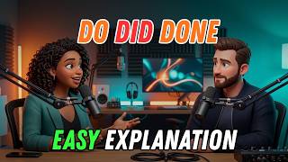 Famous Do vs Did vs Done — Easy Real-Life Explanation Net Worth
