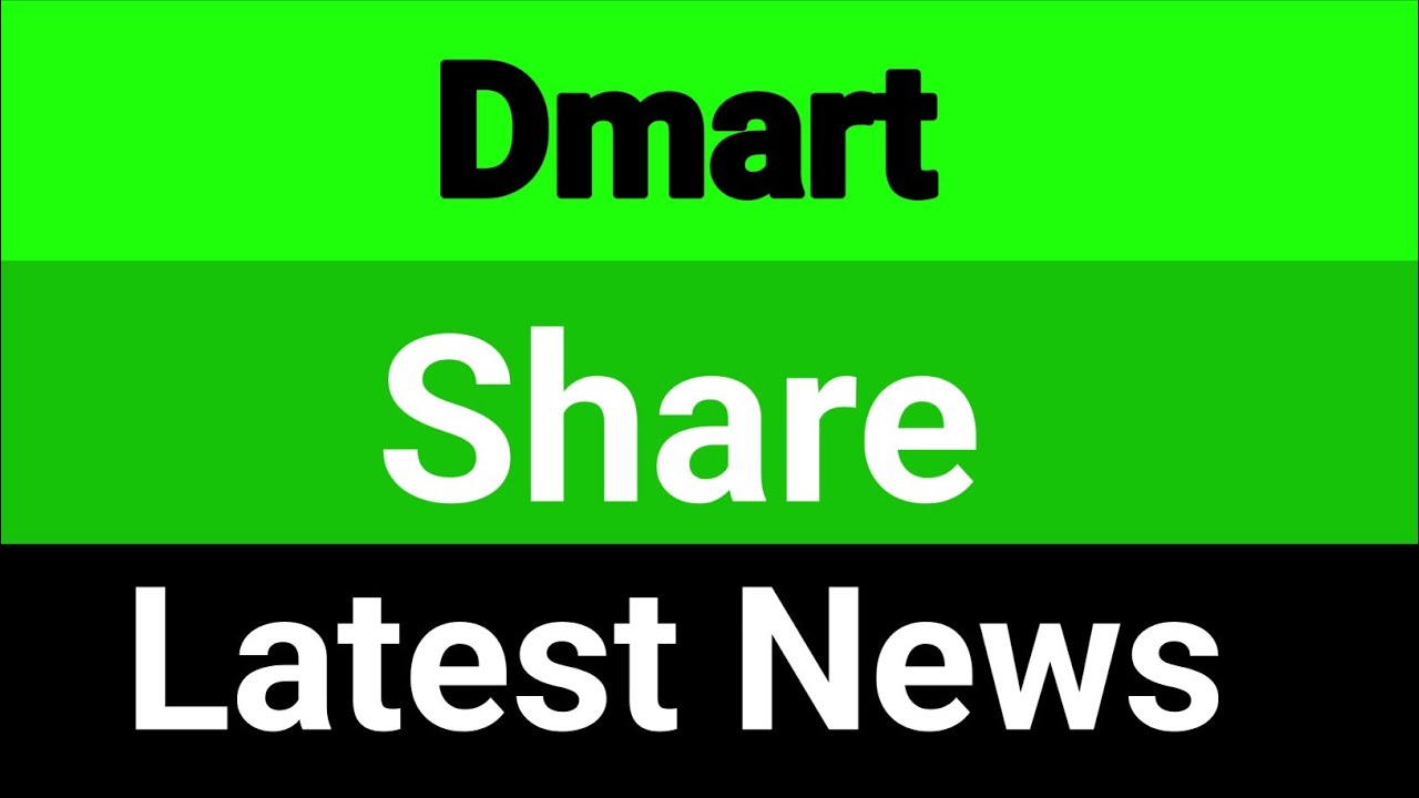 Dmart share latest news