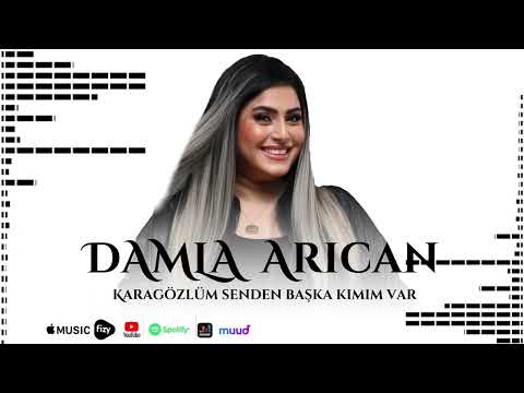 Damla Arıcan  - Kara Gözlüm Senden Başka Kimim Var