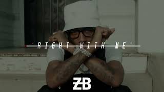 RIGHT WITH ME/ PnB Rock type beat